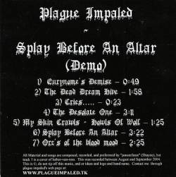 Plague Impaled : Splay Before an Altar Plague Impaled : Splay Before an Altar